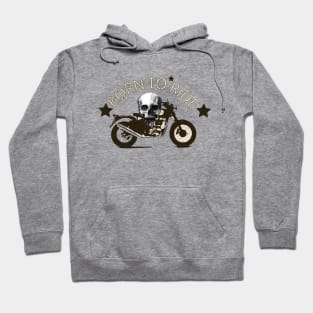 Born to ride Hoodie